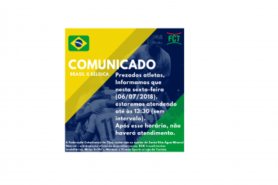 COMUNICADO - EXPEDIENTE - JOGO DO BRASIL, SEXTA-FEIRA 06/07/2018 