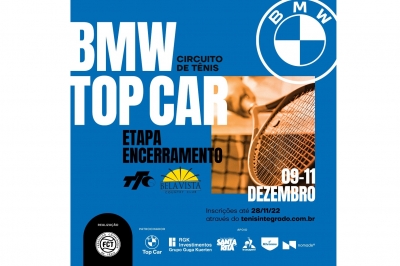 INSCRIÇÕES ABERTAS – CIRCUITO BMW TOP CAR DE TÊNIS (COPA ENCERRAMENTO)