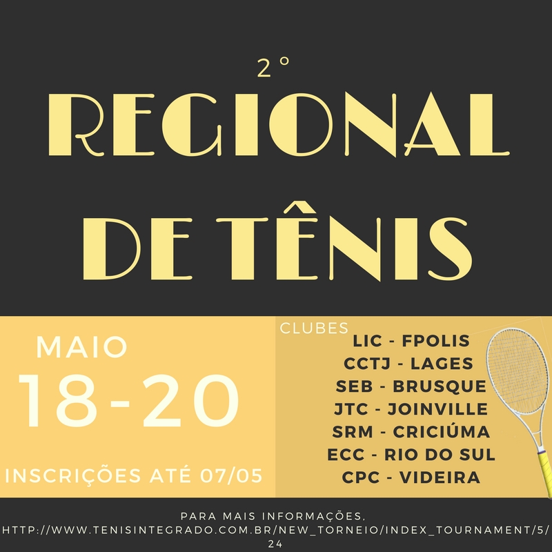 II REGIONAL DE TÊNIS 2018 - INSCRIÇÕES ENCERRAM NO DIA 07/05/2018