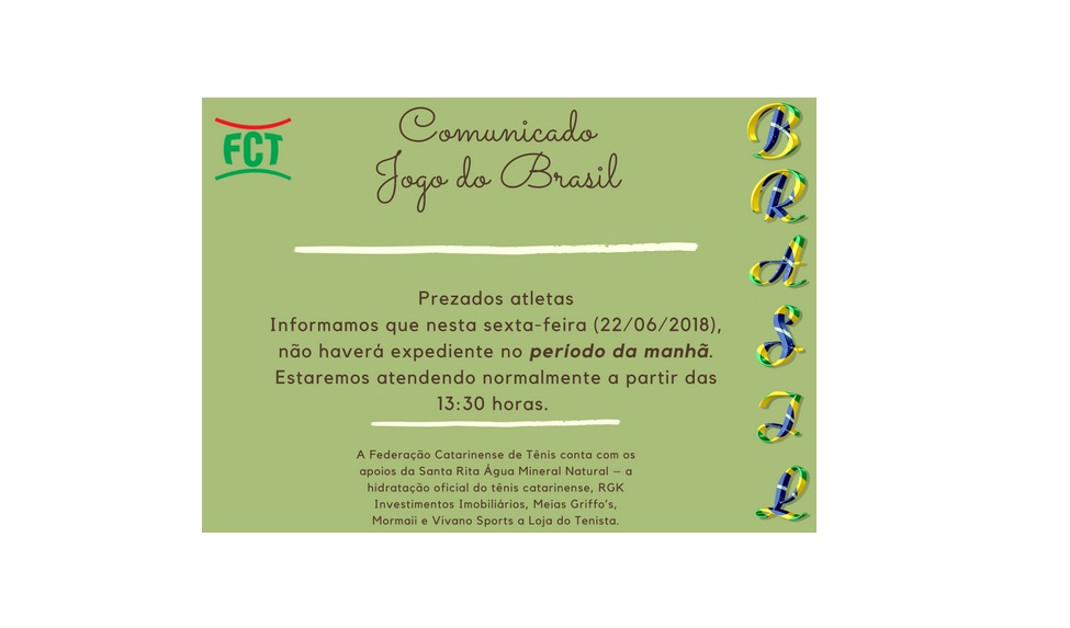  COMUNICADO - EXPEDIENTE - JOGO DO BRASIL SEXTA-FEIRA 22/06/2018