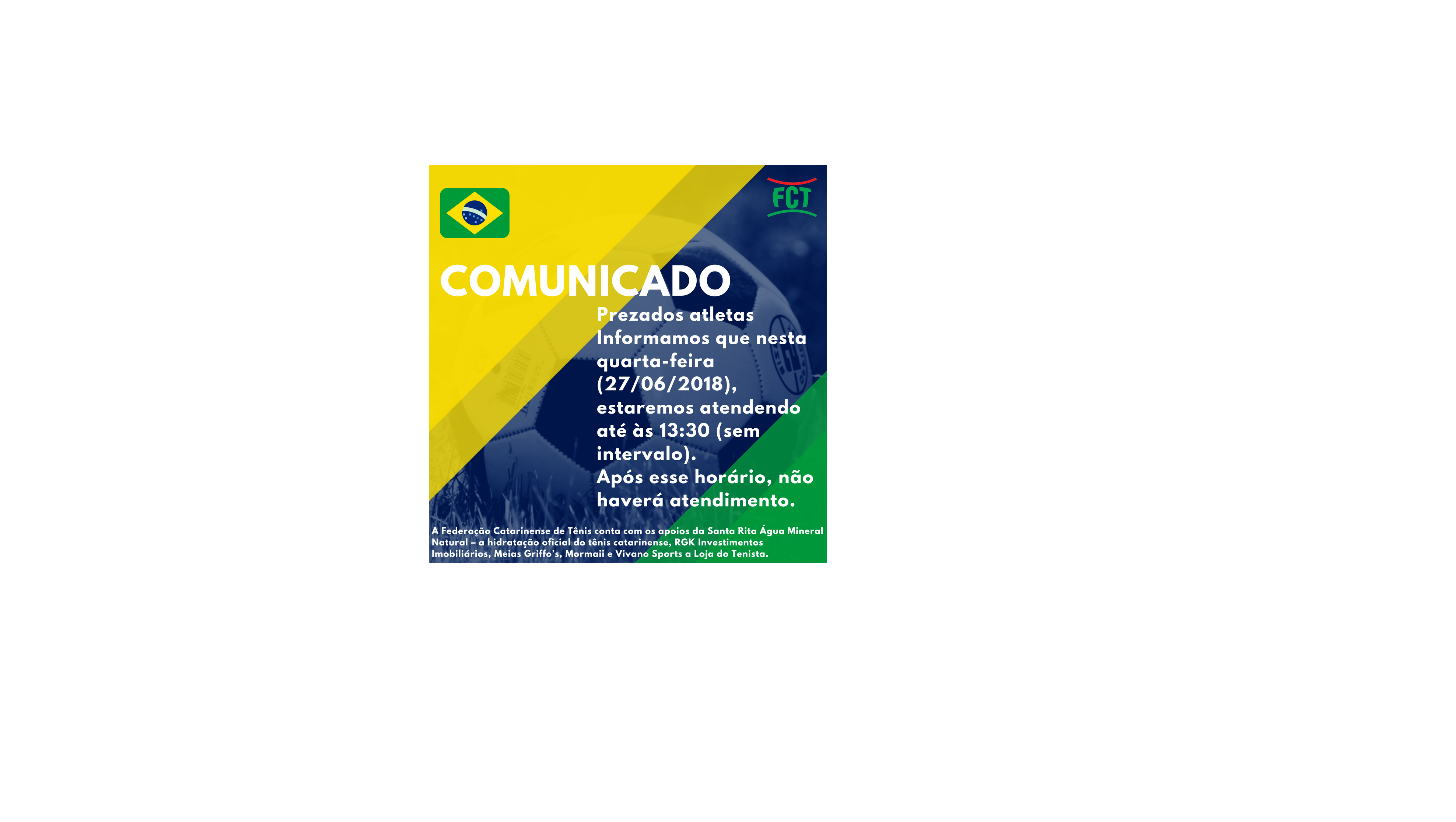 COMUNICADO - EXPEDIENTE - JOGO DO BRASIL QUARTA-FEIRA 27/06/2018
