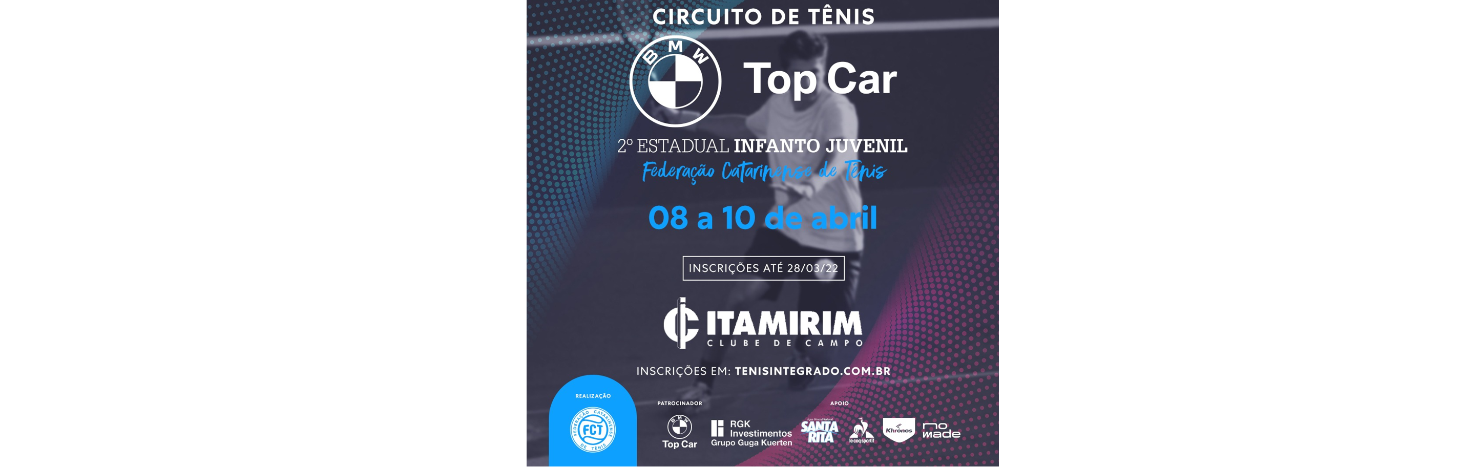 INSCRIÇÕES ABERTAS - CIRCUITO BMW TOP CAR INFANTO JUVENIL DE TÊNIS (2ª ETAPA FCT)