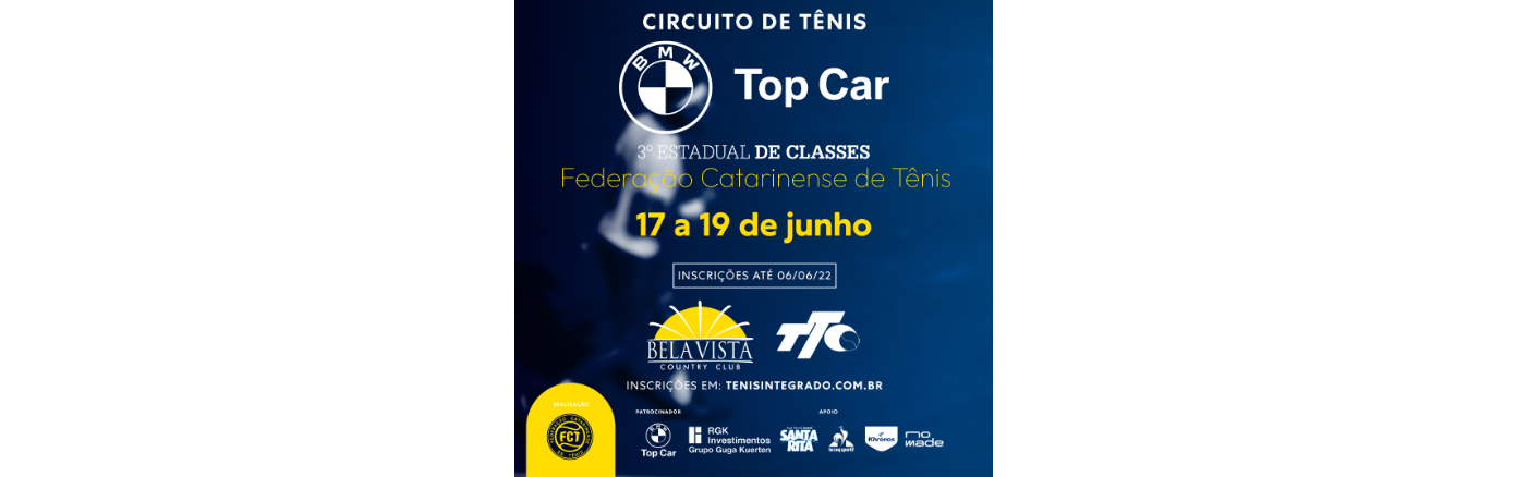 INSCRIÇÕES ABERTAS - CIRCUITO BMW TOP CAR DE TÊNIS (3ª ETAPA FCT)