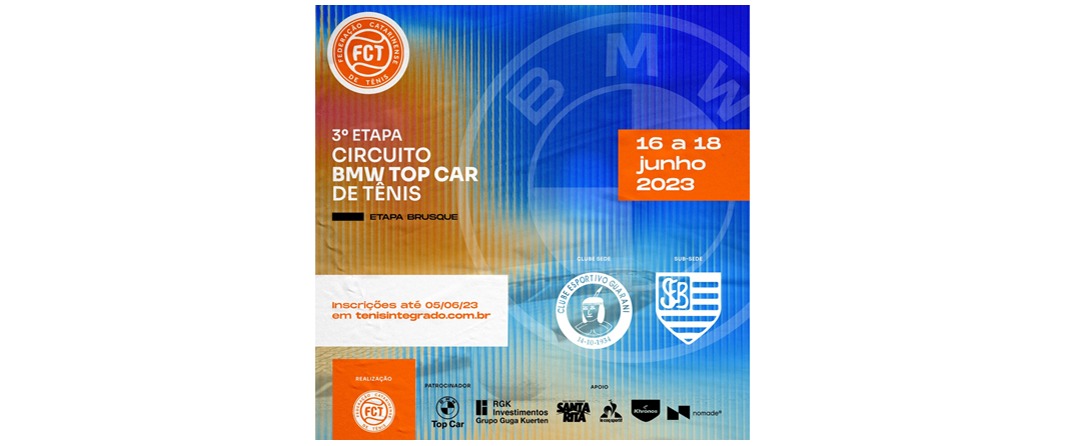 INSCRIÇÕES ABERTAS - CIRCUITO BMW TOP CAR DE TÊNIS (3ª ETAPA)