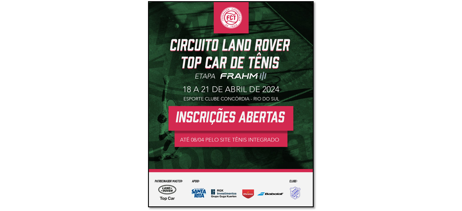 INSCRIÇÕES ABERTAS - CIRCUITO LAND ROVER TOP CAR DE TÊNIS - 2024 (ETAPA FRAHM)